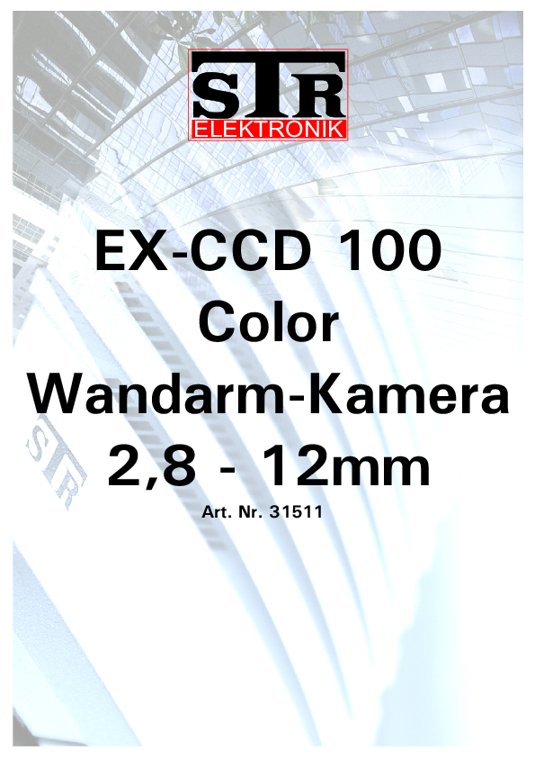 EX-CCD-100 Wandarm Kamera